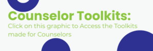 Graphic that can be clicked to access toolkits made for counselors
